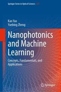 Nanophotonics and Machine Learning : Concepts, Fundamentals, and Applications