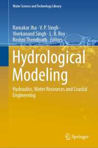 Hydrological Modeling : Hydraulics, Water Resources and Coastal Engineering