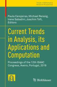 Current Trends in Analysis, its Applications and Computation〈1st ed. 2022〉 : Proceedings of the 12th ISAAC Congress, Aveiro, Portugal, 2019