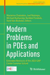 Modern Problems in PDEs and Applications : Extended Abstracts of the 2023 GAP Center Summer School