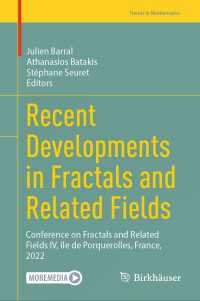 Recent Developments in Fractals and Related Fields : Conference on Fractals and Related Fields IV, &icirc;le de Porquerolles, France, 2022