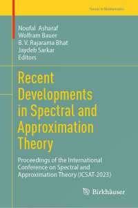 Recent Developments in Spectral and Approximation Theory : Proceedings of the International Conference on Spectral and Approximation Theory (ICSAT-2023)