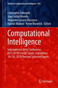 Computational Intelligence〈1st ed. 2021〉 : International Joint Conference, IJCCI 2018 Seville, Spain, September 18–20, 2018 Revised Selected Papers