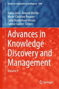 Advances in Knowledge Discovery and Management : Volume 9