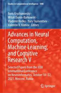 Advances in Neural Computation, Machine Learning, and Cognitive Research V : Selected Papers from the XXIII International Conference on Neuroinformatics, October 18-22, 2021, Moscow, Russia