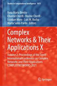 Complex Networks & Their Applications X〈1st ed. 2022〉 : Volume 2, Proceedings of the Tenth International Conference on Complex Networks and Their Applications COMPLEX NETWORKS 2021