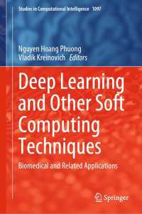 Deep Learning and Other Soft Computing Techniques : Biomedical and Related Applications