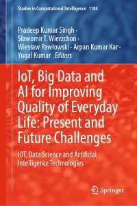 IoT, Big Data and AI for Improving Quality of Everyday Life: Present and Future Challenges : IOT, Data Science and Artificial Intelligence Technologies