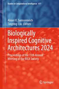 Biologically Inspired Cognitive Architectures 2024 : Proceedings of the 15th Annual Meeting of the BICA Society