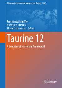 Taurine 12 : A Conditionally Essential Amino Acid