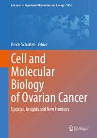 Cell and Molecular Biology of Ovarian Cancer : Updates, Insights and New Frontiers
