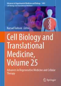 Cell Biology and Translational Medicine, Volume 25 : Advances in Regenerative Medicine and Cellular Therapy