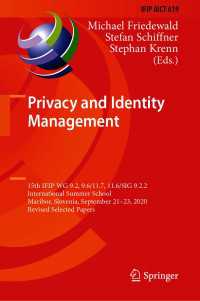 Privacy and Identity Management : 15th IFIP WG 9.2, 9.6/11.7, 11.6/SIG 9.2.2 International Summer School, Maribor, Slovenia, September 21–23, 2020, Revised Selected Papers