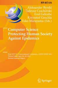 Computer Science Protecting Human Society Against Epidemics : First IFIP TC 5 International Conference, ANTICOVID 2021, Virtual Event, June 28–29, 2021, Revised Selected Papers