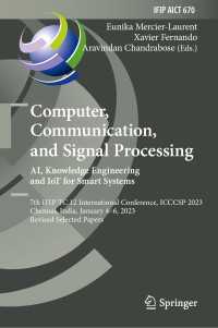 Computer, Communication, and Signal Processing. AI, Knowledge Engineering and IoT for Smart Systems : 7th IFIP TC 12 International Conference, ICCCSP 2023, Chennai, India, January 4–6, 2023, Revised Selected Papers