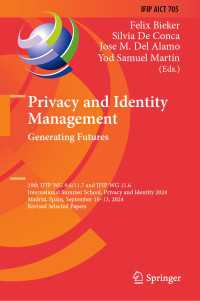 Privacy and Identity Management. Generating Futures : 19th IFIP WG 9.6/11.7 and IFIP WG 11.6 International Summer School, Privacy and Identity 2024, Madrid, Spain, September 10–13, 2024, Revised Selected Papers