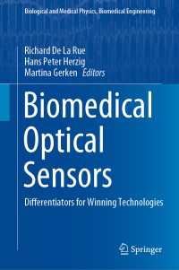 Biomedical Optical Sensors〈1st ed. 2020〉 : Differentiators for Winning Technologies