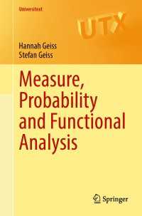 測度、確率、関数解析（テキスト）<br>Measure, Probability and Functional Analysis