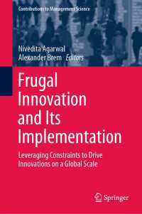 倹約イノベーションとその実践<br>Frugal Innovation and Its Implementation : Leveraging Constraints to Drive Innovations on a Global Scale