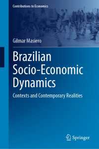 Brazilian Socio-Economic Dynamics : Contexts and Contemporary Realities