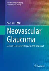 Neovascular Glaucoma : Current Concepts in Diagnosis and Treatment