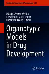 Organotypic Models in Drug Development〈1st ed. 2021〉