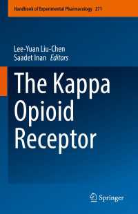 The Kappa Opioid Receptor〈1st ed. 2022〉