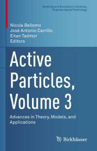 Active Particles, Volume 3 : Advances in Theory, Models, and Applications