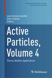 Active Particles, Volume 4 : Theory, Models, Applications