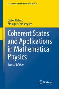 数理物理学におけるコヒーレント状態と応用（第２版）<br>Coherent States and Applications in Mathematical Physics〈Second Edition 2021〉（2）