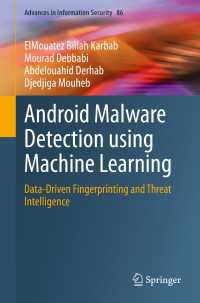 Android Malware Detection using Machine Learning : Data-Driven Fingerprinting and Threat Intelligence