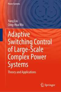 Adaptive Switching Control of Large-Scale Complex Power Systems : Theory and Applications