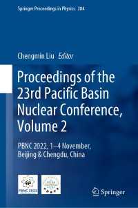 Proceedings of the 23rd Pacific Basin Nuclear Conference, Volume 2 : PBNC 2022, 1 - 4 November, Beijing & Chengdu, China