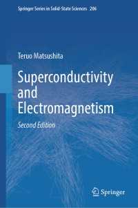 松下照男（著）／超伝導と電磁気現象（第２版）<br>Superconductivity and Electromagnetism〈Second Edition 2025〉（2）