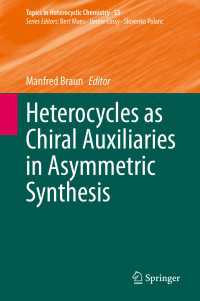 Heterocycles as Chiral Auxiliaries in Asymmetric Synthesis