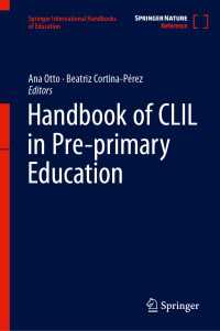 就学前教育におけるCLILハンドブック<br>Handbook of CLIL in Pre-primary Education〈1st ed. 2023〉