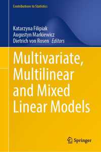 多変量・多線形・混合線形モデルによる統計的推論<br>Multivariate, Multilinear and Mixed Linear Models