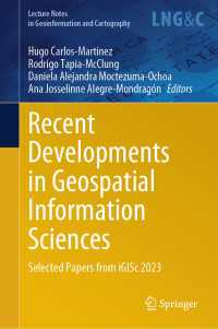 Recent Developments in Geospatial Information Sciences : Selected Papers from iGISc 2023
