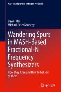 Wandering Spurs in MASH-Based Fractional-N Frequency Synthesizers : How They Arise and How to Get Rid of Them