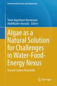 Algae as a Natural Solution for Challenges in Water-Food-Energy Nexus : Toward Carbon Neutrality