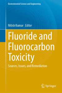 Fluoride and Fluorocarbon Toxicity : Sources, Issues, and Remediation