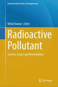 Radioactive Pollutant : Sources, Issues and Remediation