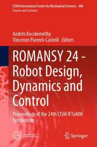 ROMANSY 24 - Robot Design, Dynamics and Control : Proceedings of the 24th CISM IFToMM Symposium