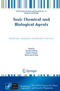 Toxic Chemical and Biological Agents : Detection, Diagnosis and Health Concerns
