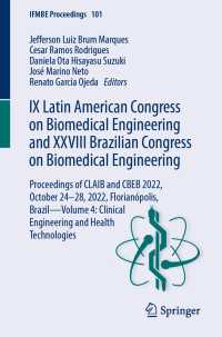 IX Latin American Congress on Biomedical Engineering and XXVIII Brazilian Congress on Biomedical Engineering : Proceedings of CLAIB and CBEB 2022, October 24–28, 2022, Florian&oacute;polis, Brazil—Volume 4: Clinical Engineering and Health Technologies