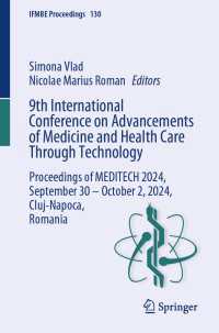 9th International Conference on Advancements of Medicine and Health Care Through Technology : Proceedings of MEDITECH 2024, September 30 - October 2, 2024, Cluj-Napoca, Romania