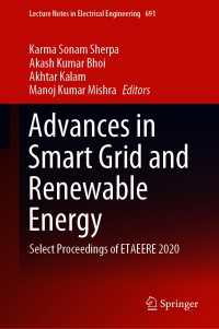 Advances in Smart Grid and Renewable Energy〈1st ed. 2021〉 : Select Proceedings of ETAEERE 2020
