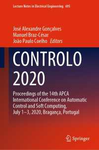 CONTROLO 2020〈1st ed. 2021〉 : Proceedings of the 14th APCA International Conference on Automatic Control and Soft Computing, July 1-3, 2020, Bragan&ccedil;a, Portugal