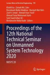 Proceedings of the 12th National Technical Seminar on Unmanned System Technology 2020 : NUSYS’20
