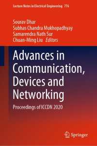 Advances in Communication, Devices and Networking : Proceedings of ICCDN 2020